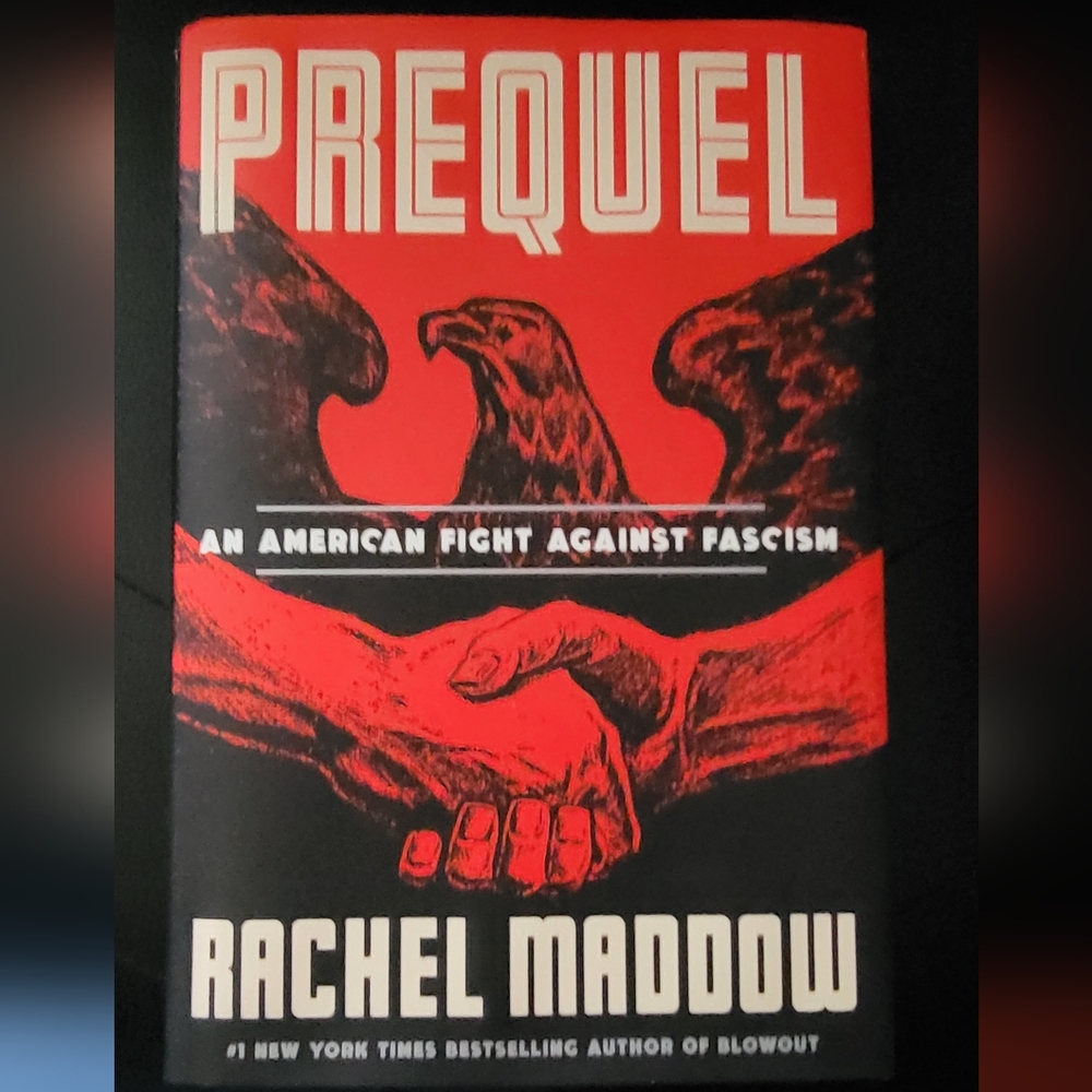 New Book - Prequel by Rachel Maddow
